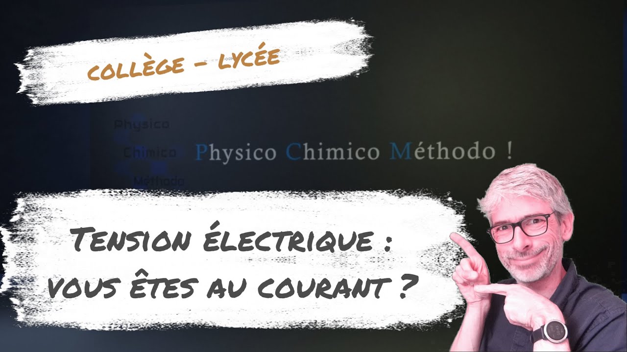 D&eacute;finition de la tension &eacute;lectrique . Niveau coll&egrave;ge - lyc&eacute;e | Physico Chimico M&eacute;thodo