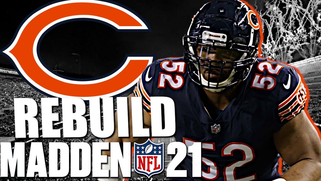 Rebuilding the Chicago Bears | Can Khalil Mack Get a Ring? | Madden 21 Franchise Rebuild