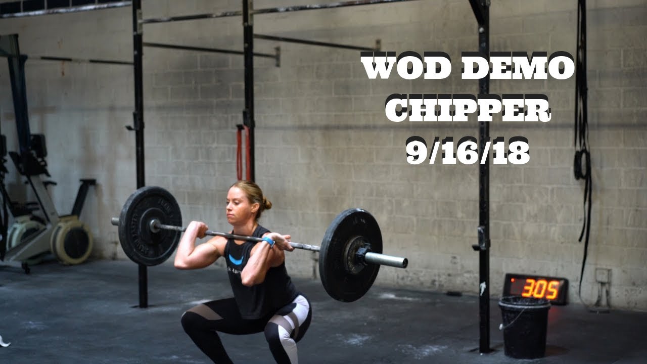 Wod Demo - Chipper 9/16/18 (Paradiso CrossFit)