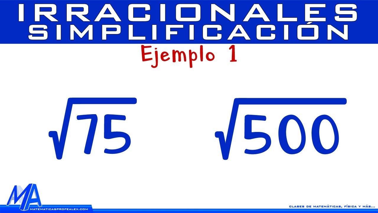 Simplificación de números irracionales | Ejemplo 1