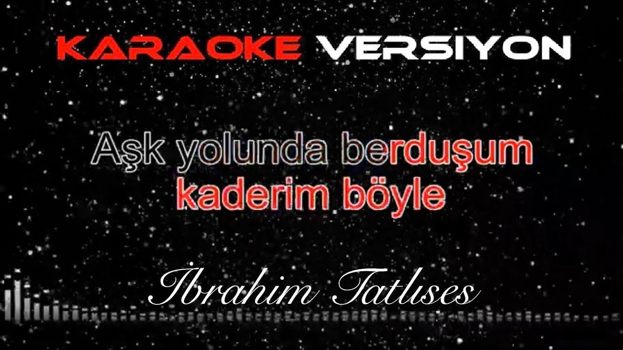 SARHOŞ (İbrahim Tatlıses) - KARAOKE