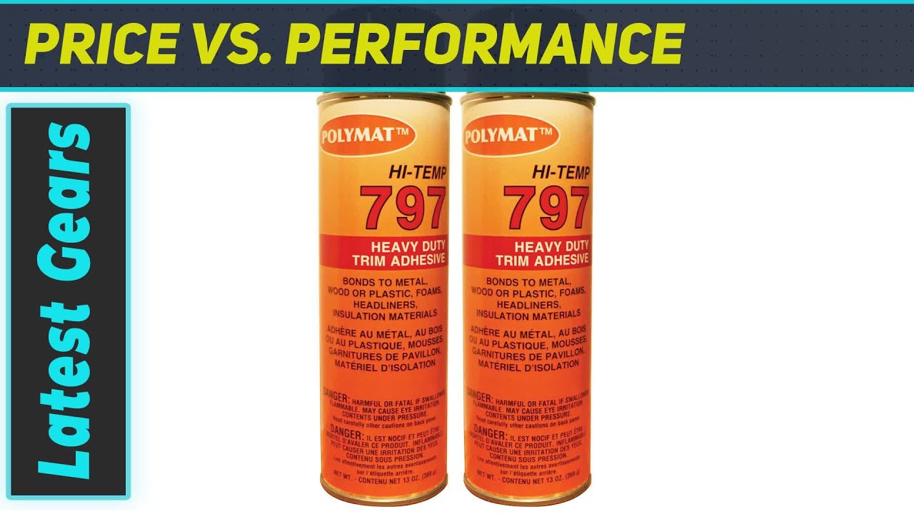 Polymat 797 High Temperature Spray Adhesive: Best Glue for Automotive and Marine Upholstery?