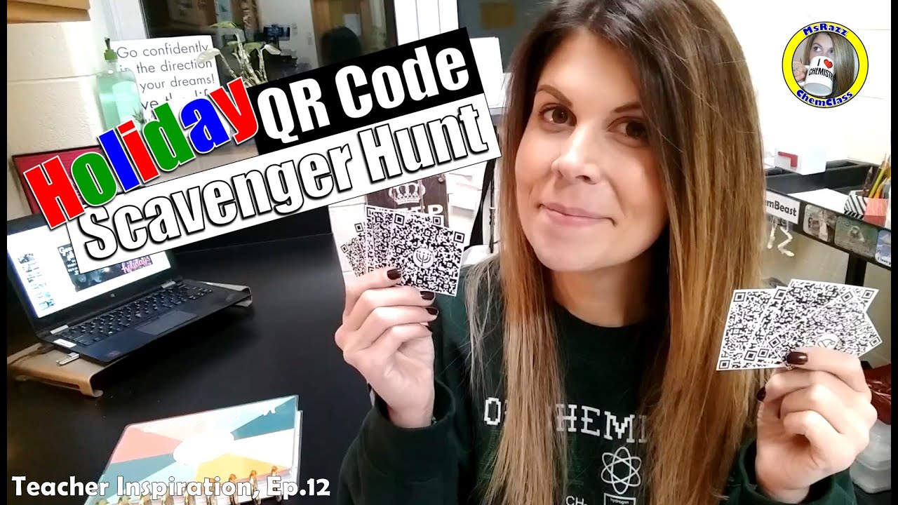 QR Code Scavenger Hunts (Chemistry of the Holidays)  - Episode 12 | MsRazz ChemClass