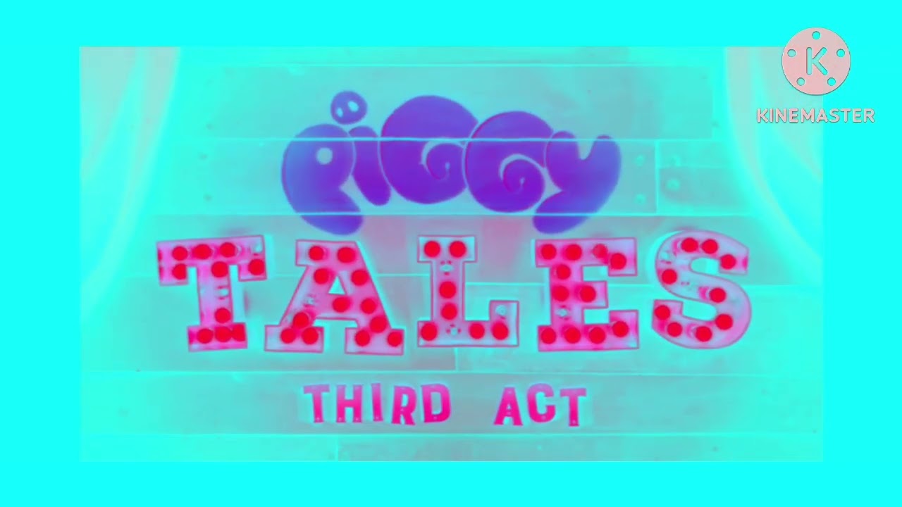Piggy Tales Third Act intro Effects