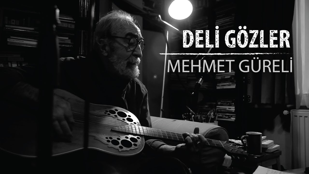 Mehmet G&uuml;reli - Deli G&ouml;zler (Official Video)