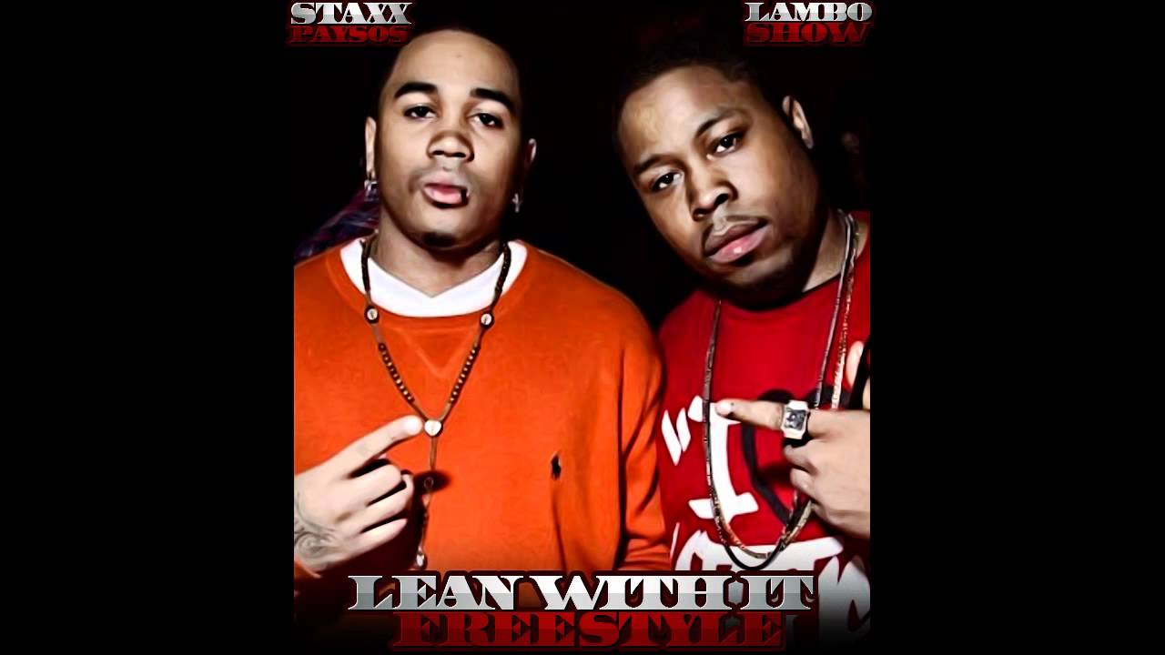 Lambo Show & Staxx Paysos - Lean With It Freestyle [ HOT - NEW - CDQ - DIRTY - NODJ ]