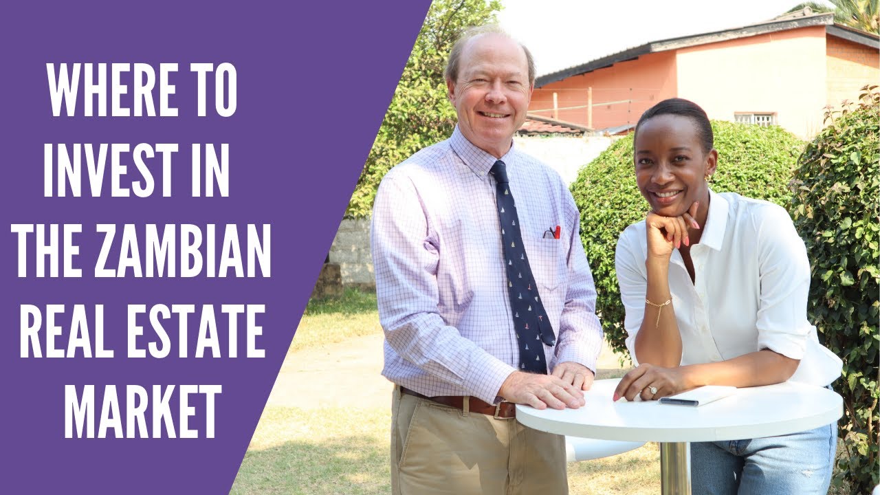 Where to invest in the Zambian real estate market