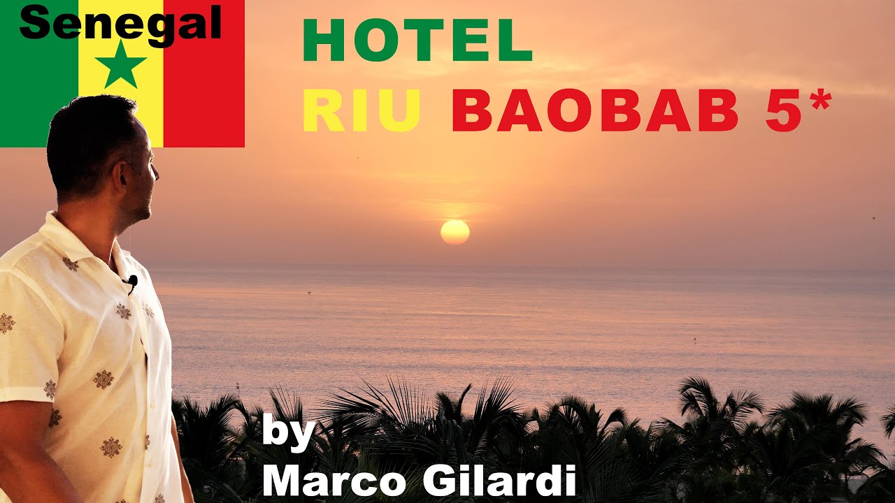 SENEGAL - Hotel Riu Baobab 5* - Marco Gilardi
