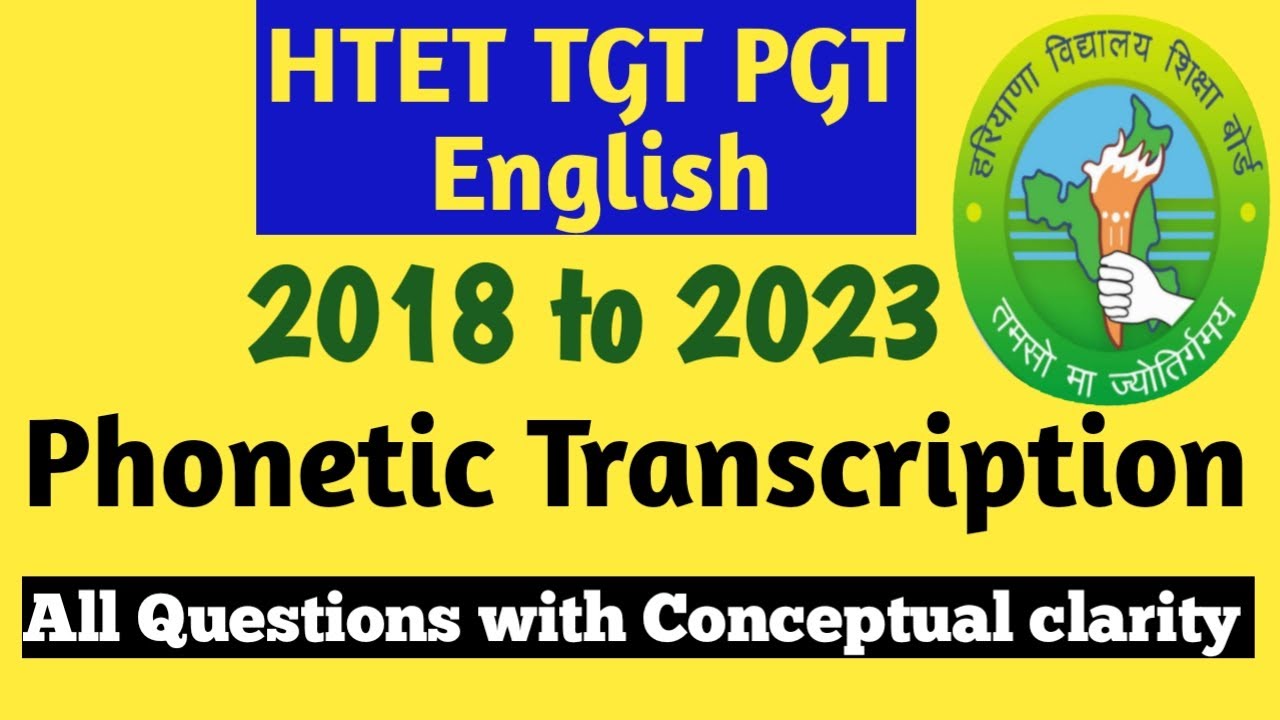 Phonetic Transcription || All previous years question from Htet tgt/pgt english 2018-2023 || 🥇🎯🔥💥🇮🇳📕
