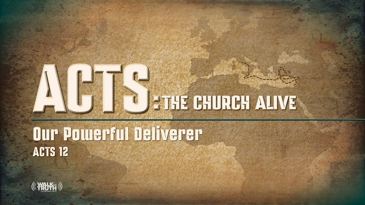 Our Powerful Deliverer - Part 2