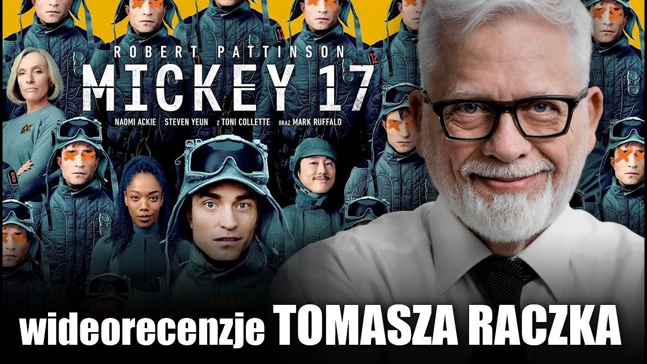 MICKEY 17 - Robert Pattinson - reż. Bong Joon Ho | wideorecenzja Tomasza Raczka