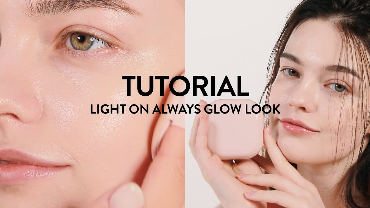HOW TO : LIGHT ON ALWAYS GLOW LOOK | Laneige Tutorial