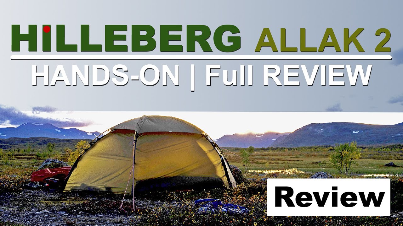 HILLEBERG ALLAK Review | Four season tent, 2 person free standing tent