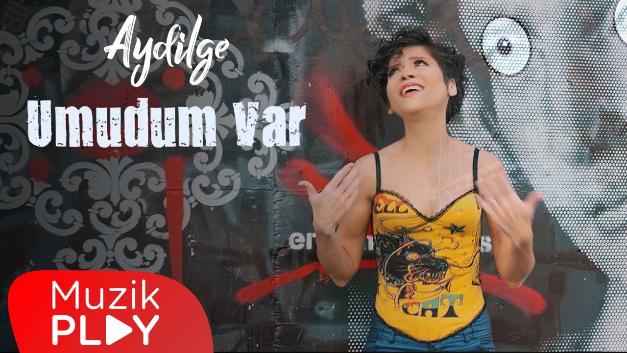 Aydilge - Umudum Var (Official Video)