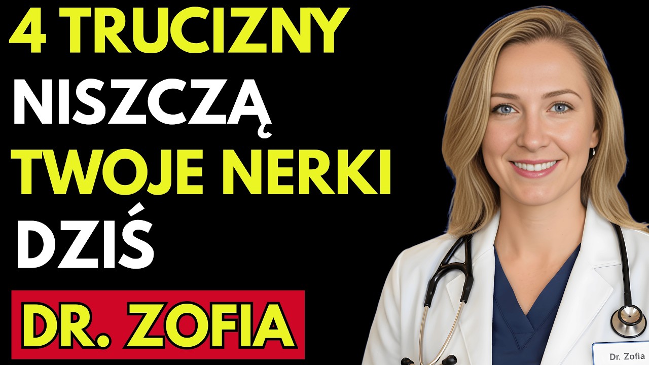 4 TRUCIZNY, które NISZCZĄ twoje NERKI bez twojej wiedzy – CHROŃ je NATURALNIE | Dr. Zofia Seniorzy