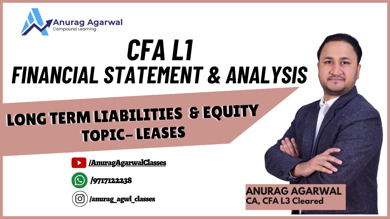CFA L1 | Financial Statement & Analysis- Long term liabilities & equity| Leases
