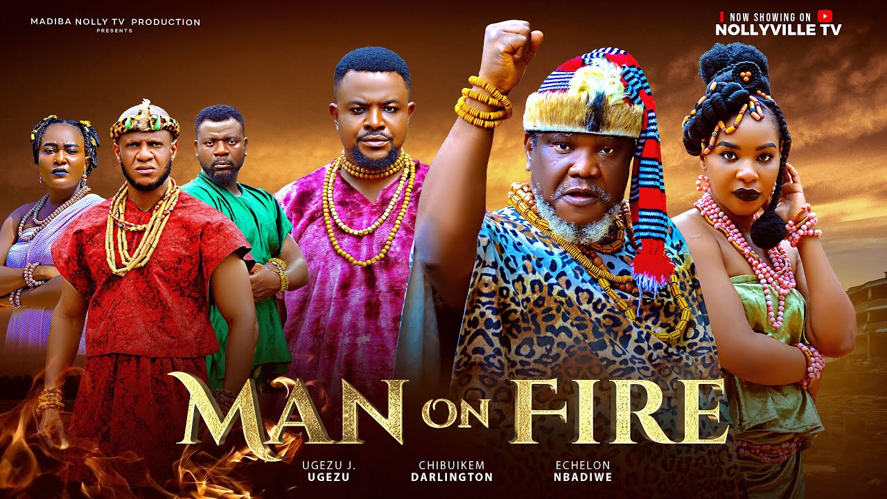MAN ON FIRE latest movie 2025 new Nigerian movies 2025 African movies
