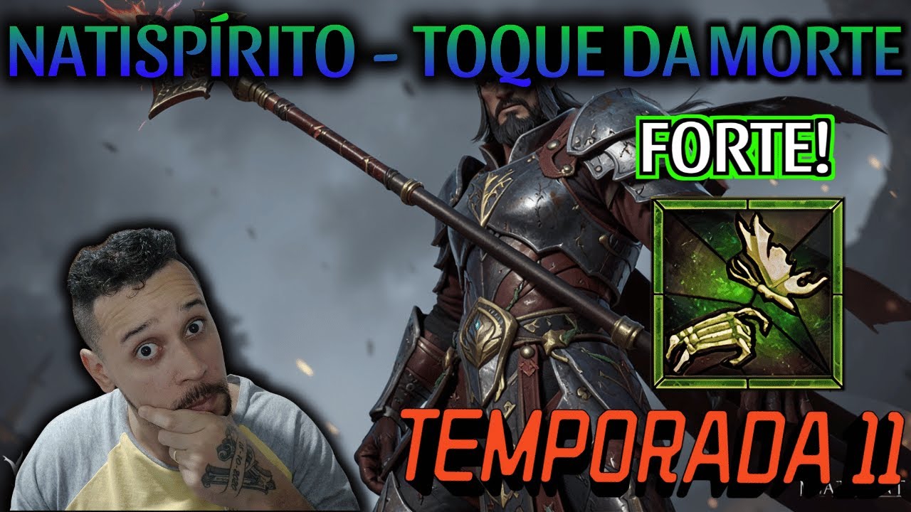DIABLO 4 - NATISPÍRITO - TOQUE DA MORTE ( TEMPORADA 11 )