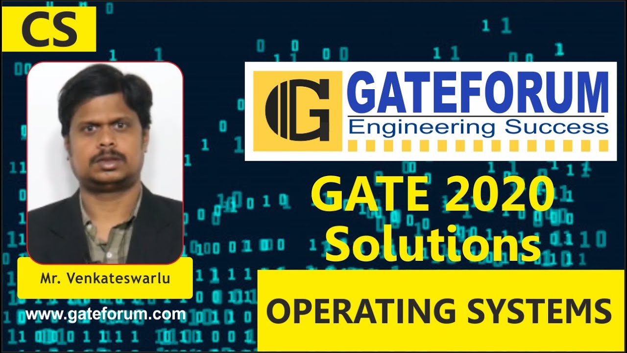 GATE' 20 Video Solutions I Computer Science Engineering I Operating Systems