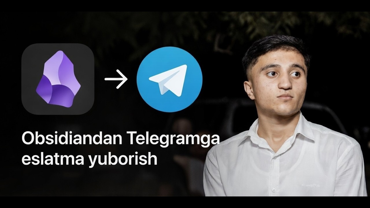 Obsidian'dan Telegramga eslatmalar olish.