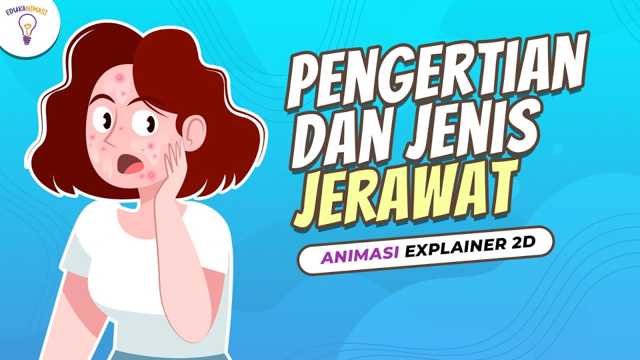 Video Animasi Explainer 2D | Pengertian Dan Jenis-Jenis Jerawat | Powtoon