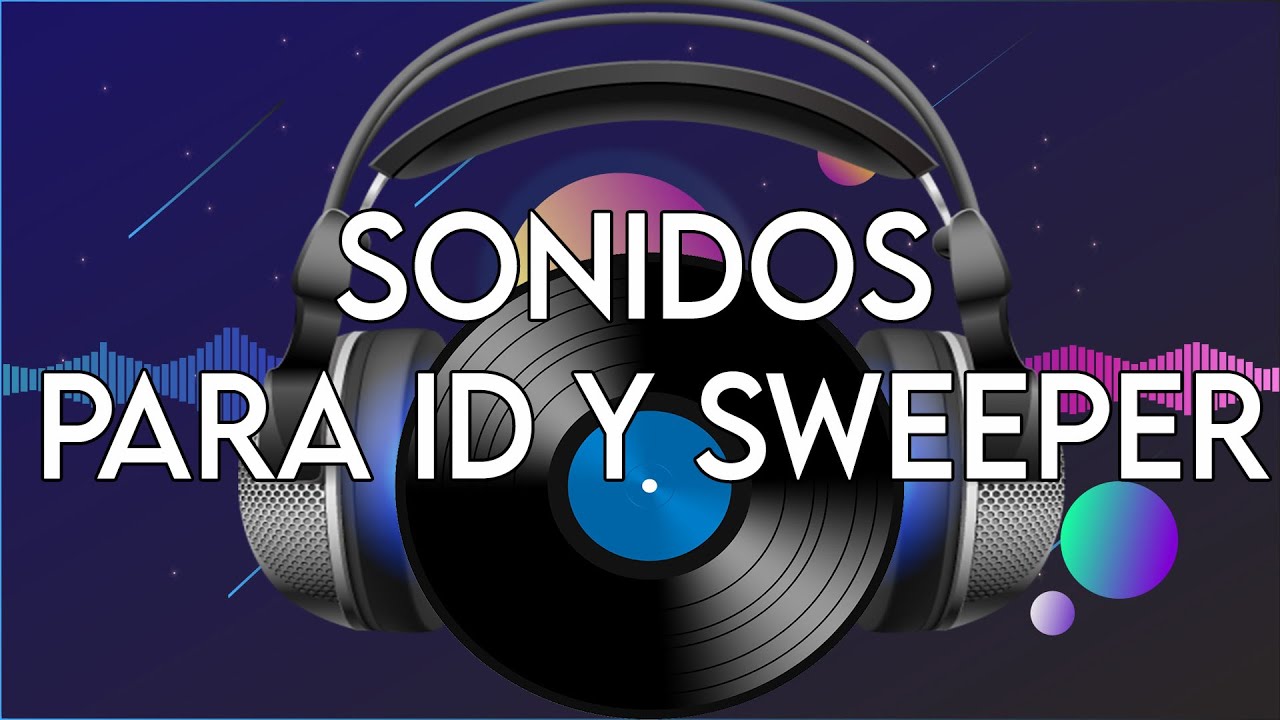 Sonidos Cortos Para ID y Sweeper