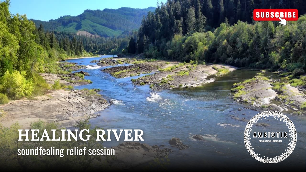 Soundhealing relief session 'Healing River'