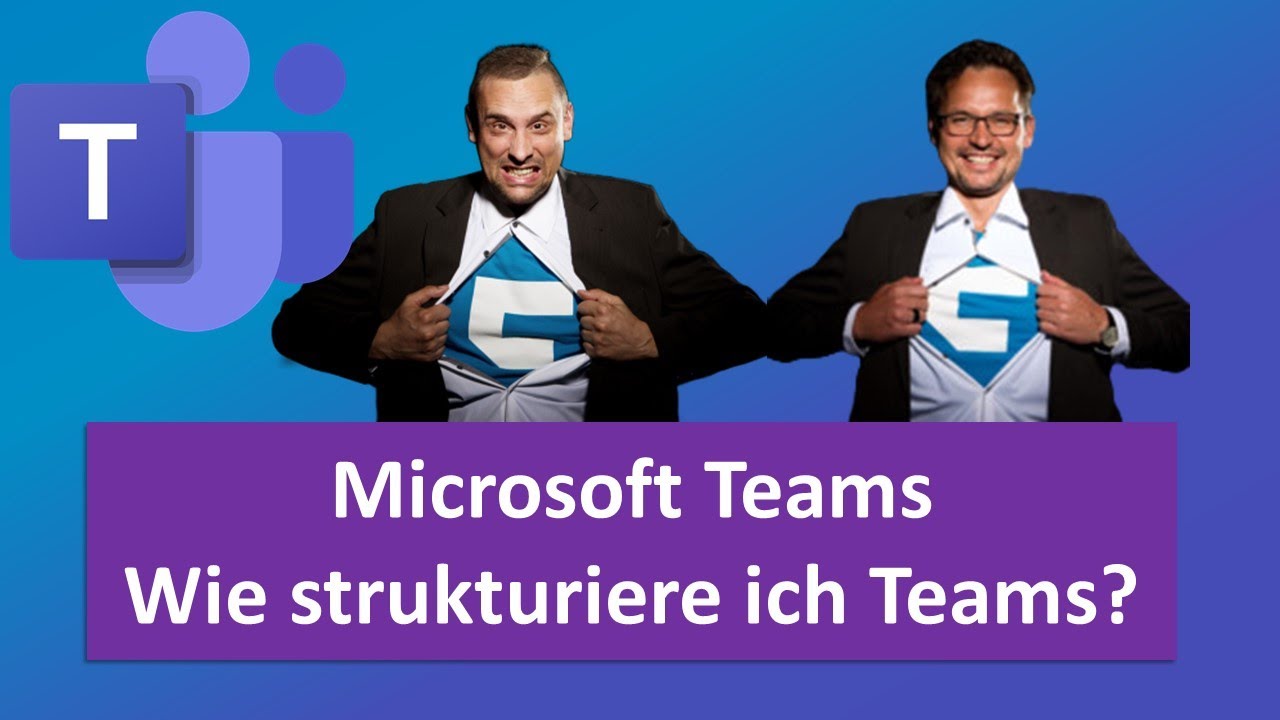 4/5 MS Teams richtig strukturieren - Experten Webinar