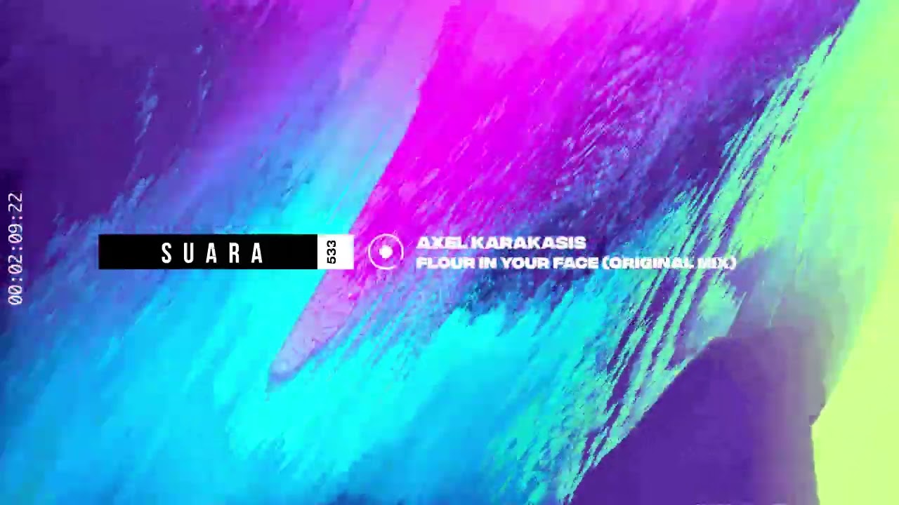 Axel Karakasis - Flour In Your Face (Original Mix) [Suara]