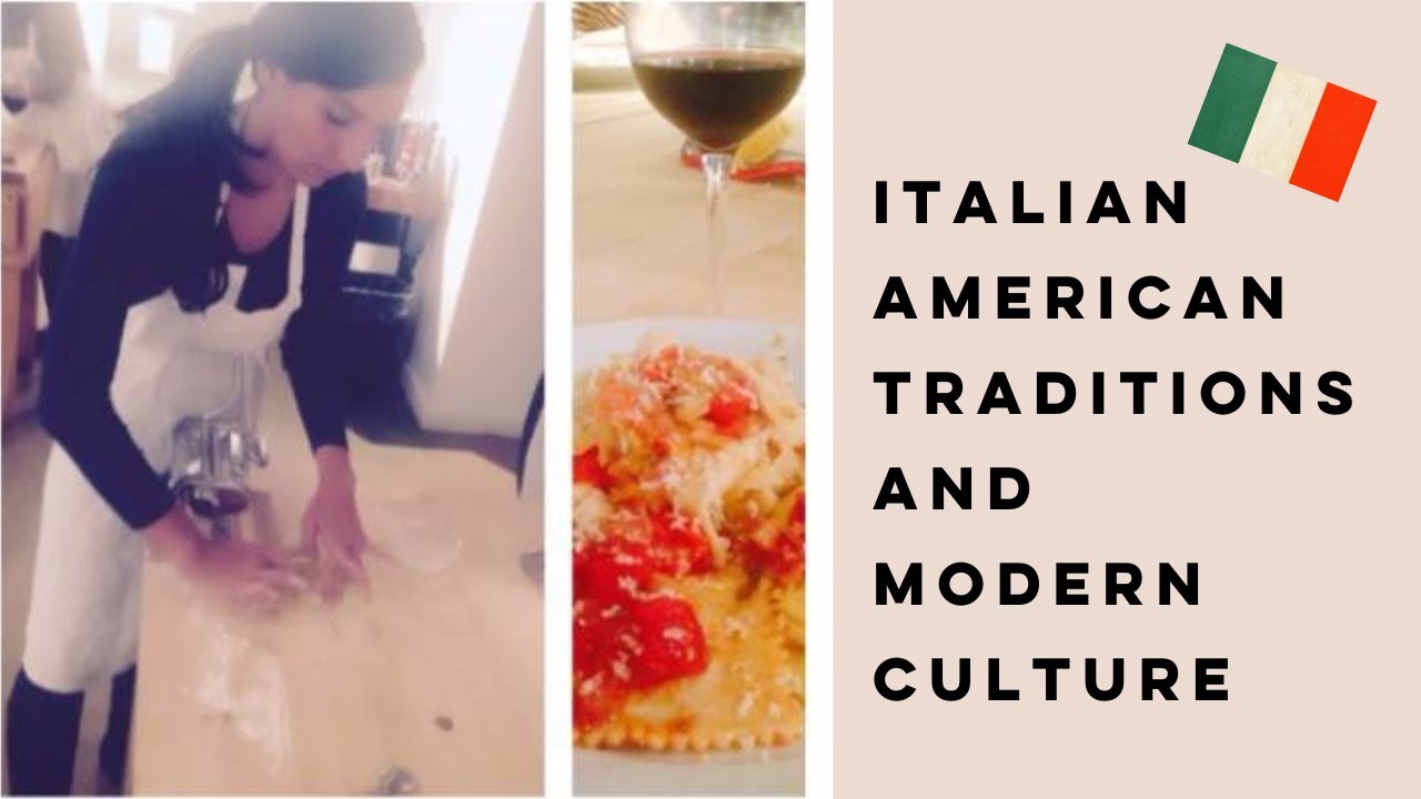 Italian American Traditions and Modern Culture