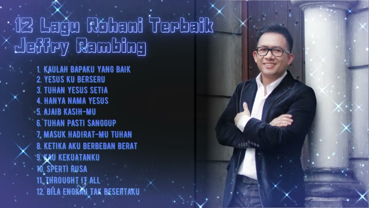 12 Lagu Rohani Terbaik - Jeffry Rambing