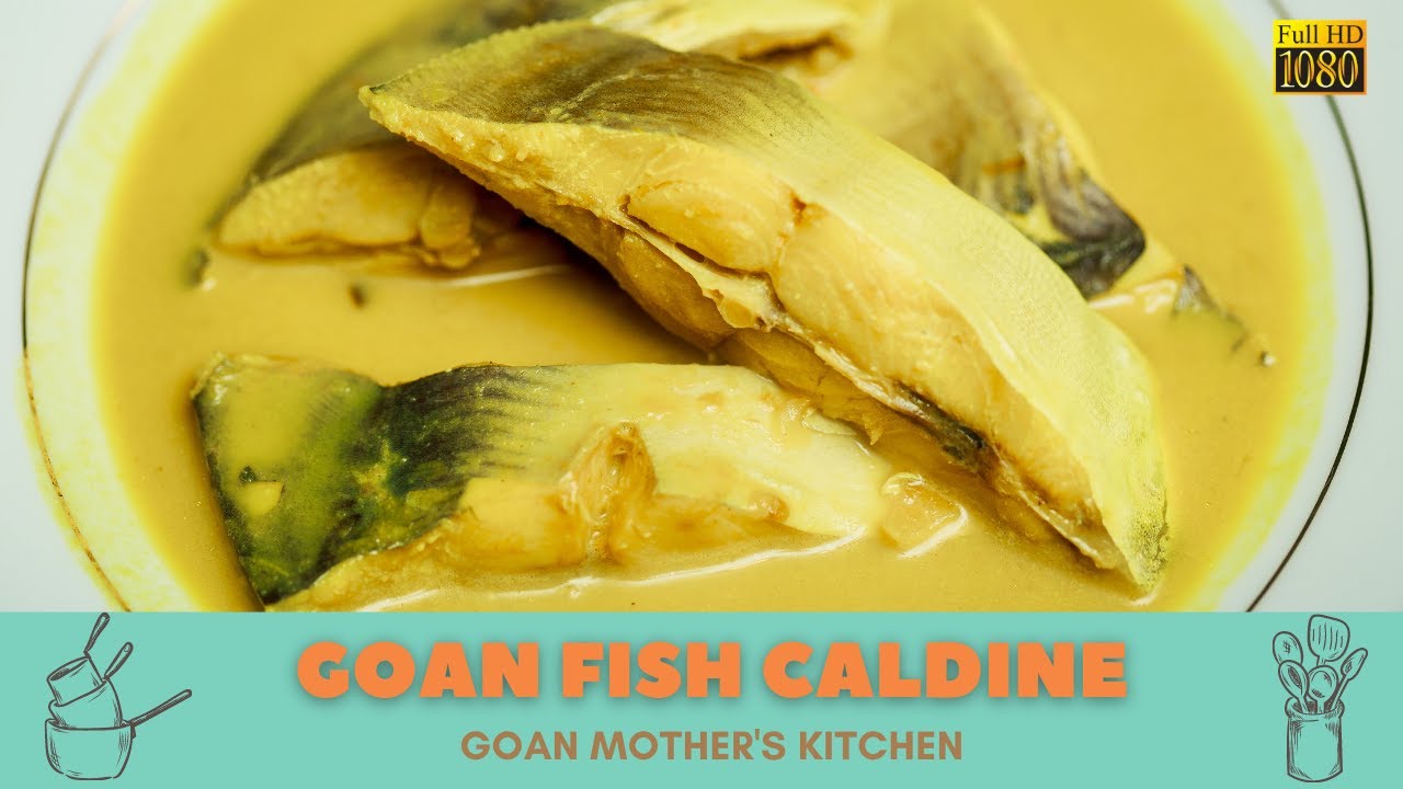 Goan Fish Caldine | Pomfret Fish Caldine Curry | Authentic Goan Recipe | Goan Mother's Kitchen