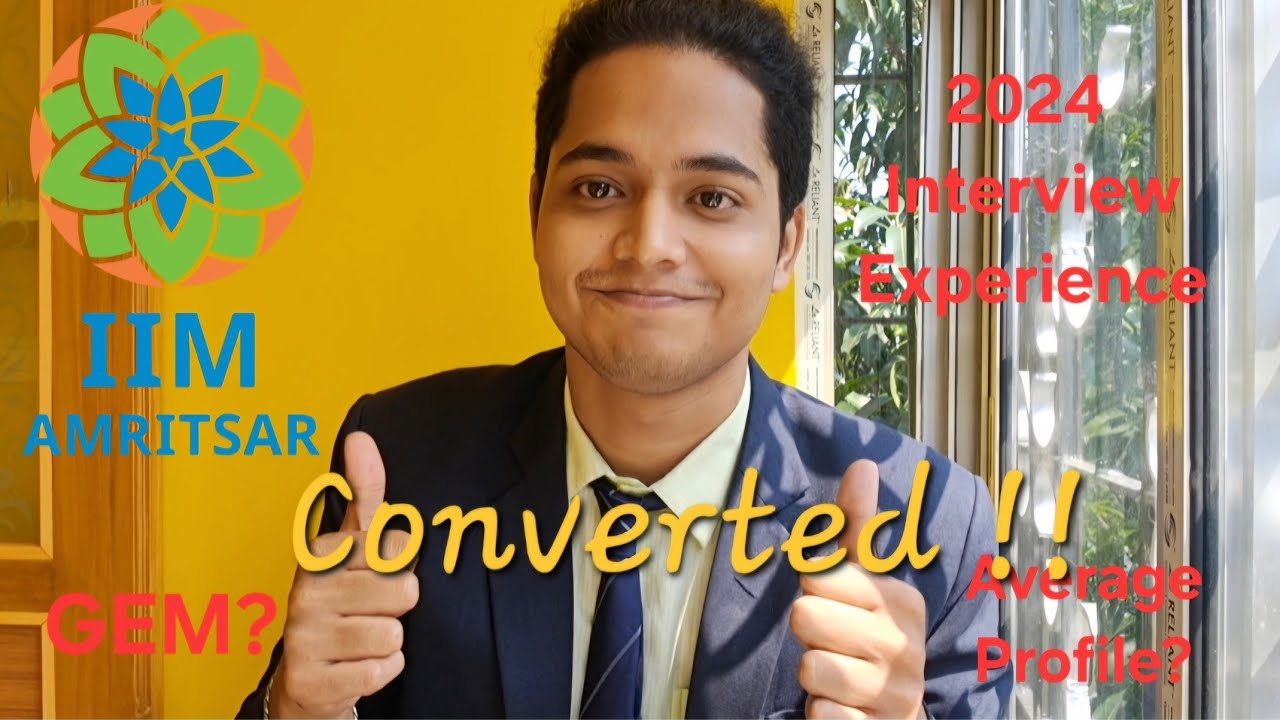 2024 IIM Amritsar Interview Experience. GEM , 94, 3+ Workex. #iim #iimamritsar  #cat2023 #mba #cat