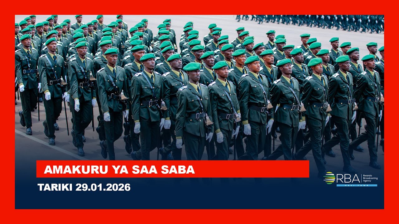 AMAKURU YA SAA SABA || TARIKI 29 MUTARAMA 2026