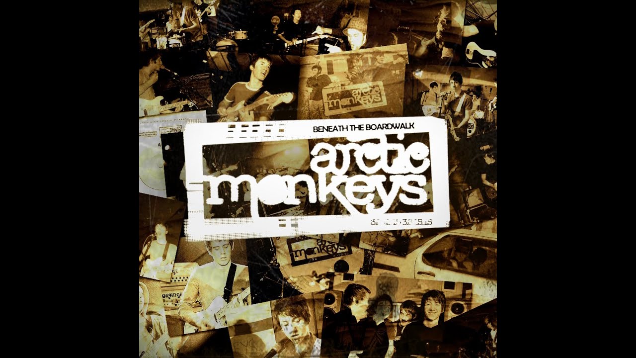Arctic Monkeys: Beneath the Boardwalk (2023 Remaster)