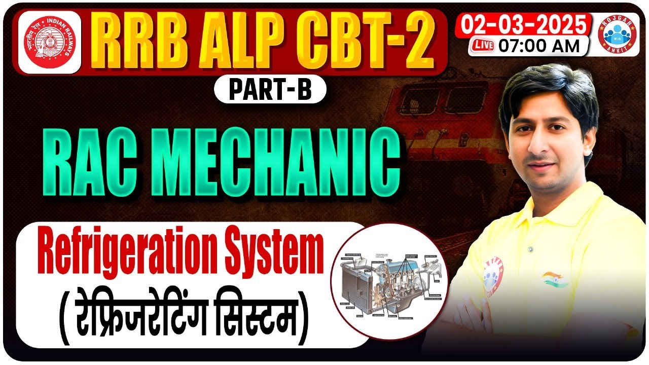 RRB ALP CBT-2 RAC Mechanic Class | Refrigeration System | RRB ALP Mechanical Engineering Class