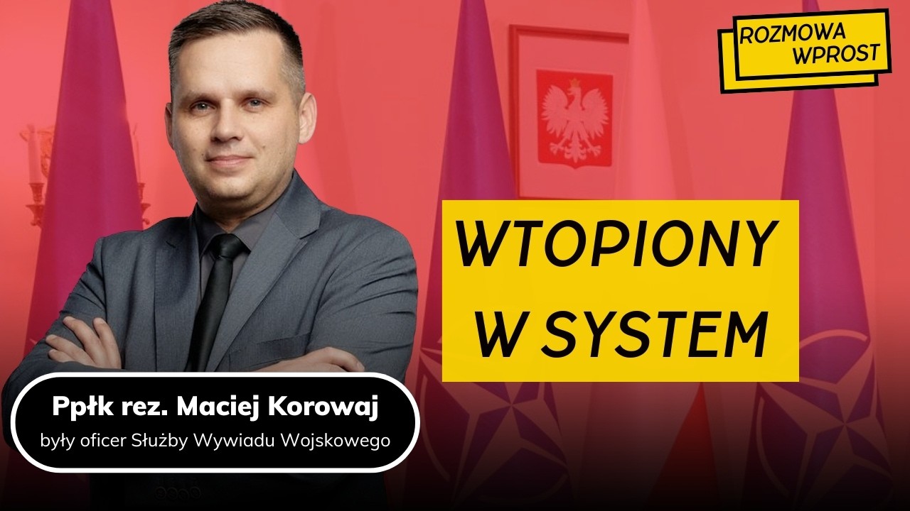 SZPIEG w MON?! Ppłk Korowaj: Porażka weryfikacji, sukces kontrwywiadu