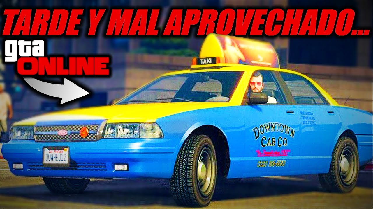 Podemos ser taxistas en GTA 5 Online - ¿Por qué Rockstar añade esto ahora?