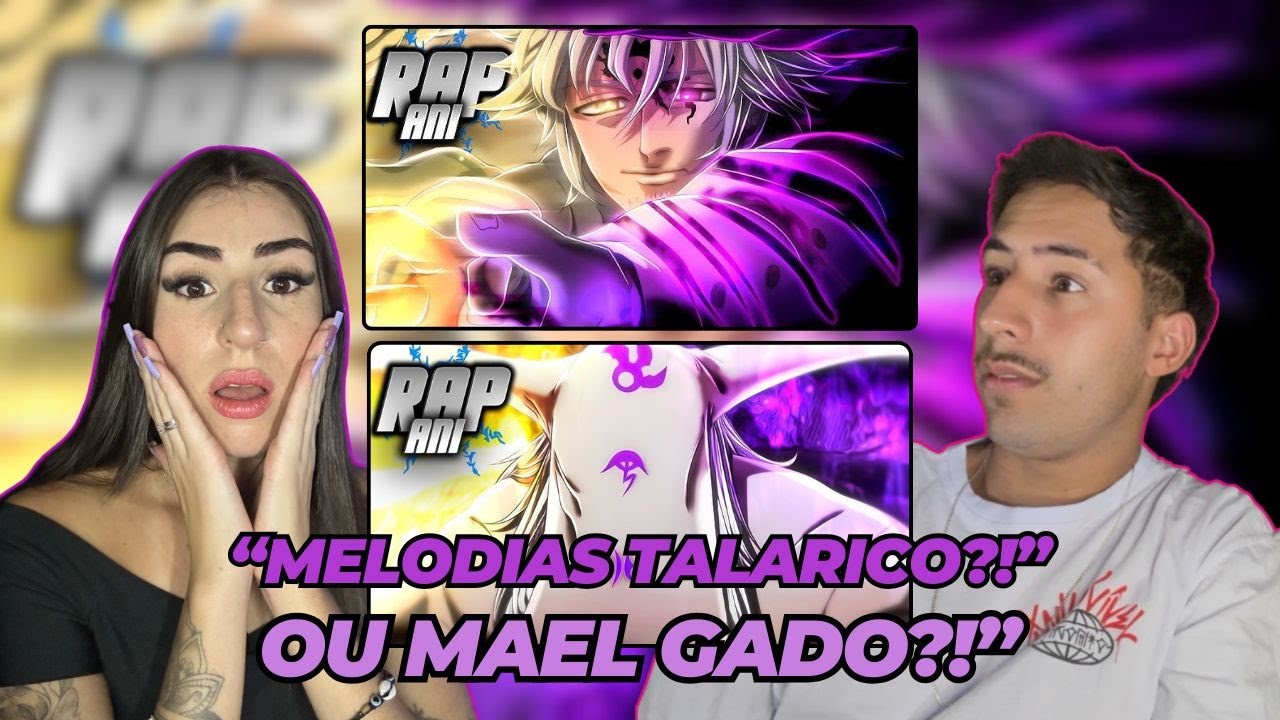 AGORA INTENDEMOS TUDO!! | 2 EM 1 | Rap do Estarossa  // Rap do Mael |  Nanatsu no Taizai  |  AniRap