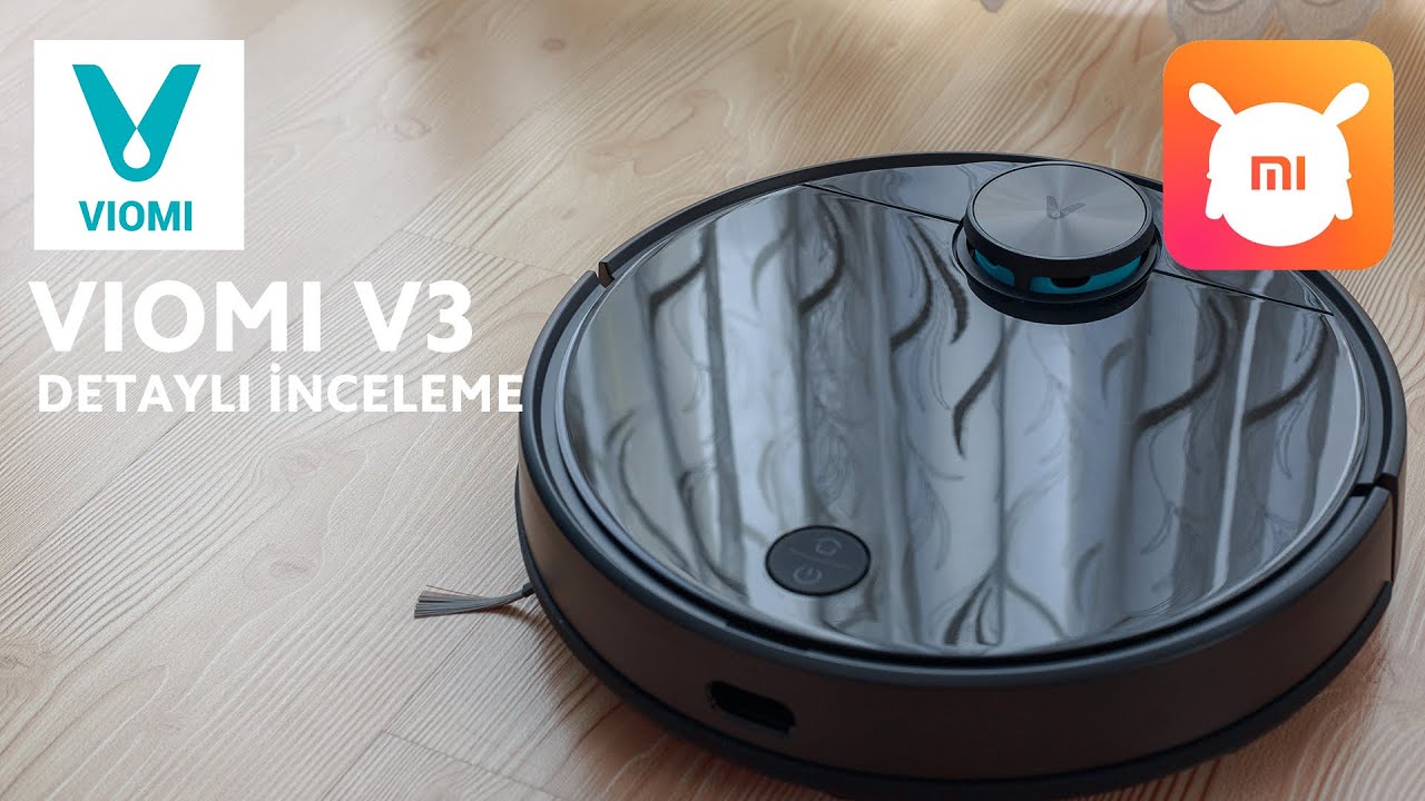 Viomi V3 Vacuum Cleaner ve Mi Home Uygulaması Detaylı İncelemesi / En detaylı İnceleme
