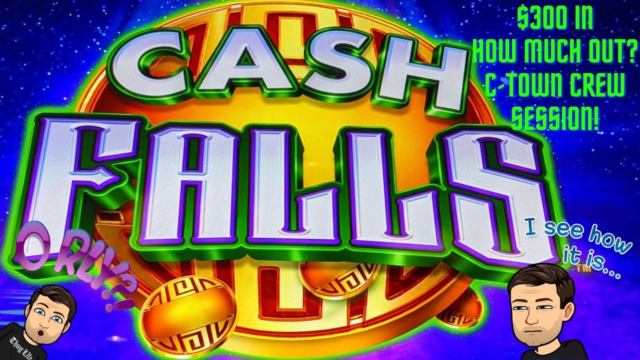 Cash Falls Session with the C-Town Crew!  $300 in!  How Much Out? #cashfalls  #bigdaddy #ctowncrew