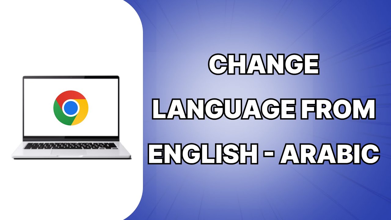 How To Change Language From English To Arabic In Google Chrome 2024 (SIMPLE)