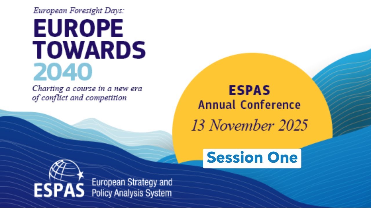 2025 ESPAS Annual Conference - Welcome and introductory remarks