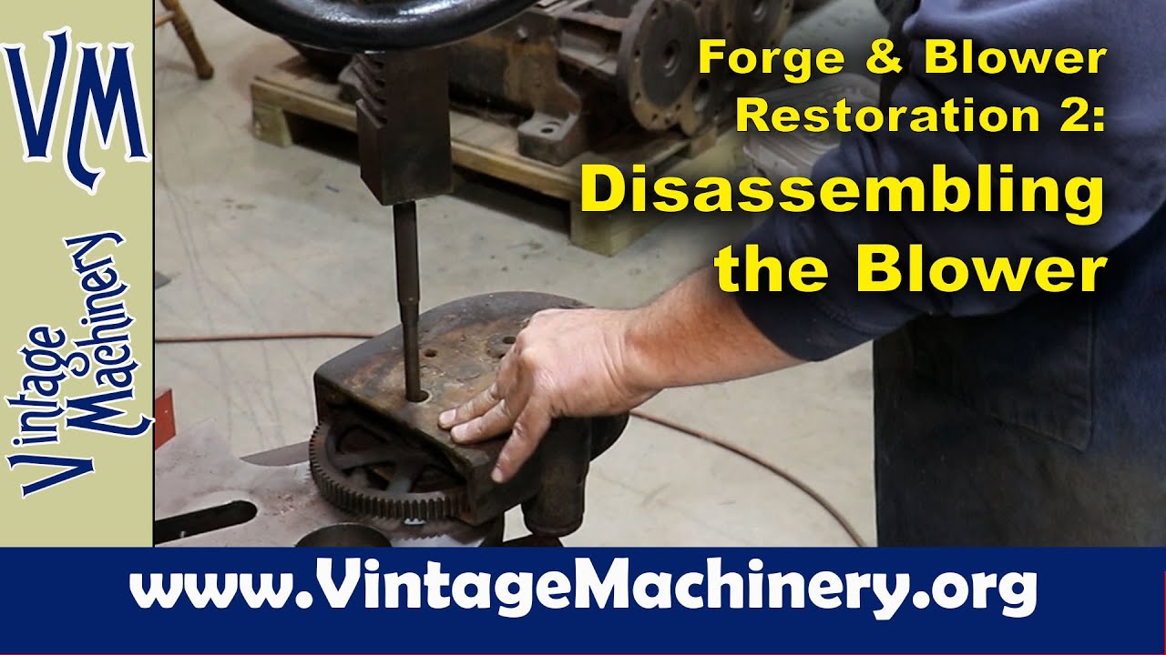 Restoring a Champion “Midway” No. 71 Forge and Blower - Part 2:  Disassembling the Blower