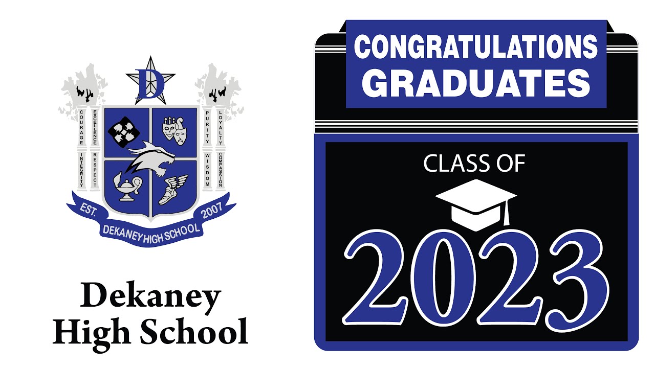 Dekaney High School Graduation 2023