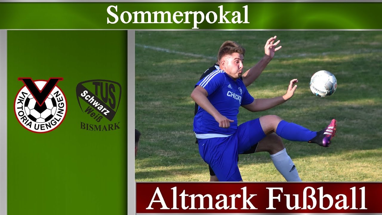 Sommerpokal: Viktoria Uenglingen - TuS S/W Bismark II