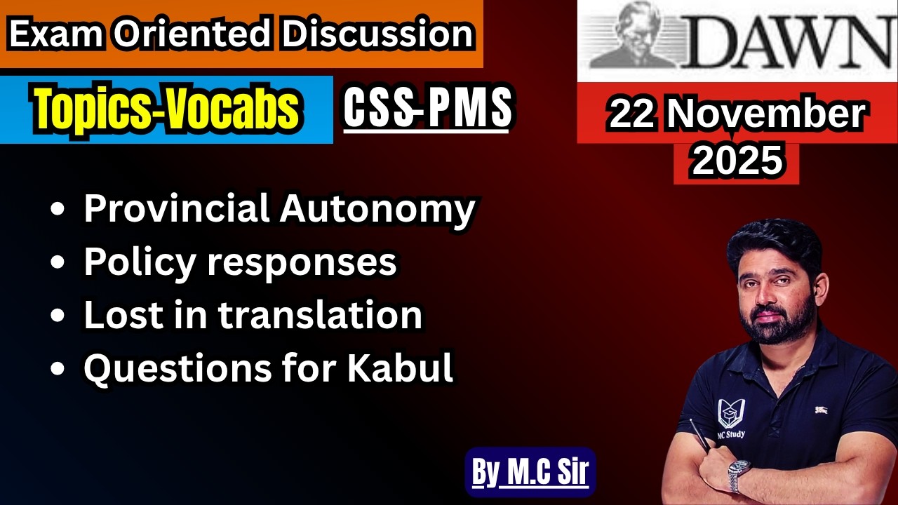Dawn Analysis | Provincial Autonomy, Pakistan&rsquo;s Economy, Geopolitical Tie | CSS 2026
