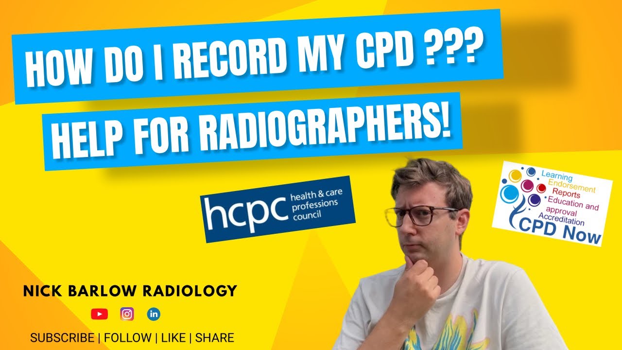 How Do I Record My CPD? Help for Radiographers!