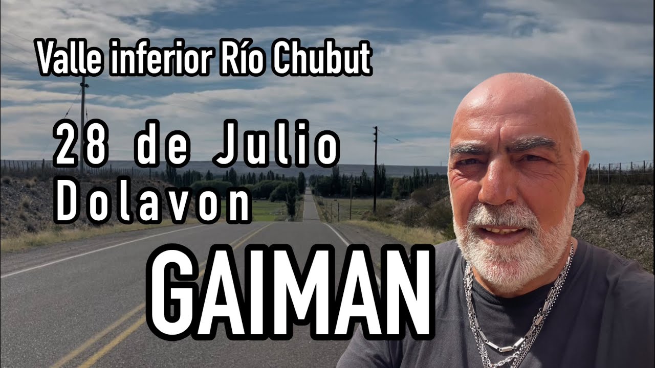 VIRCH | CHUBUT | 28 de Julio | Dolavon | GAIMAN | Ruta 7 | en moto por Argentina 