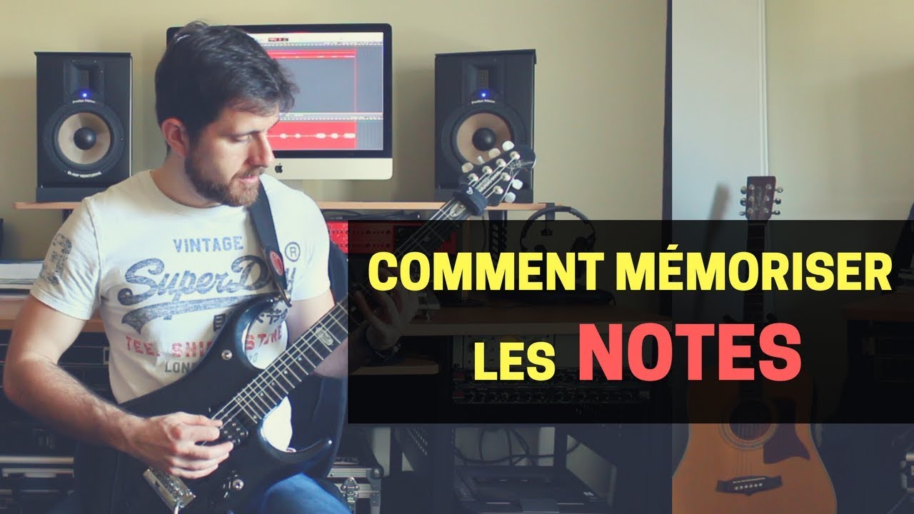Comment Mémoriser les NOTES (Connaître son manche #1)